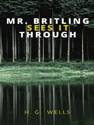 cover image of Mr. Britling Sees It Through